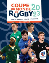 Coupe du monde de rugby 2023 : guide officiel