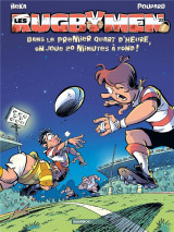 Les rugbymen tome 22 : dans le premier quart d'heure, on joue 20 minutes a fond !