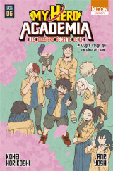 My hero academia - les dossiers secrets de ua tome 6