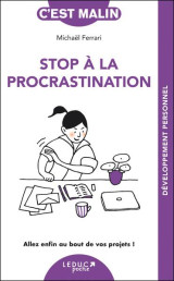 C'est malin poche : stop a la procrastination : allez enfin au bout de vos projets !