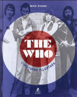 The who - l'histoire illustree