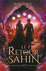 Le retour de sahin - t02 - le retour de sahin - livre 2