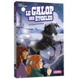 Le galop des étoiles - le cheval fantôme - tome 12