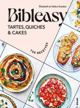 Bibleasy : tartes, quiches et cakes