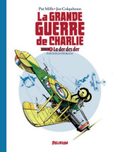 La grande guerre de charlie 3 - la der des ders, integrale 3