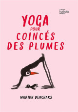 Yoga pour coinces des plumes