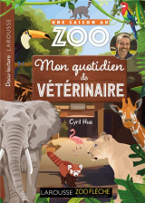 Une saison au zoo : mon quotidien de veterinaire