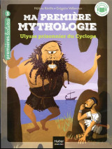 Ma premiere mythologie tome 7 : ulysse prisonnier du cyclope