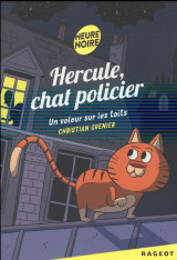 Hercule, chat policier tome 2 : un voleur sur les toits