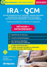 Ira - qcm methode + entrainement : categorie a  -  concours 2024 (edition 2024/2025)
