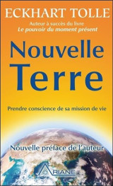 Nouvelle terre  -  prendre conscience de sa mission de vie