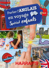 Parler l'anglais en voyage, special enfants