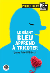 Le geant bleu apprend a tricoter