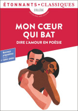 Mon coeur qui bat : dire l'amour en poesie