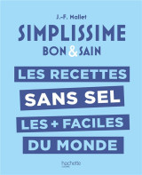 Simplissime : les recettes sans sel les + faciles du monde