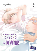 Pervers en devenir t2