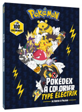 Pokémon - pokedex à colorier -  pokémon électrik