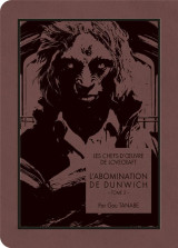 Les chefs-d'oeuvre de lovecraft - l'abomination de dunwich t02