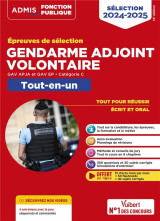 épreuves de selection gendarme adjoint volontaire : categorie c  -  tout-en-un : gav apja et ep (edition 2024/2025)