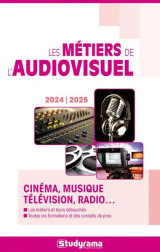 Les metiers de l'audiovisuel