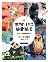 Merveilleux animaux : 40 coloriages mystere