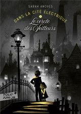 Dans la cite electrique - vol01 - le cercle des veilleurs