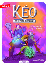 Keo et l'epee magique - vol04 - le seigneur des tenebres