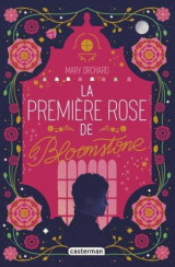 La première rose de bloomstone