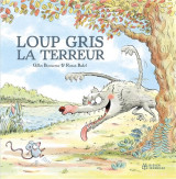 Loup gris la terreur