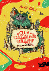 Le club du calmar géant