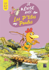 Je revise aves les p'tites poules cp 6-7 ans