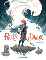 Petits dieux tome 1 : le dragon blanc