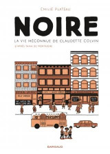 Noire : la vie meconnue de claudette colvin