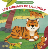 Mes p'tits documentaires : les animaux de la jungle