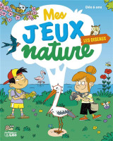 Mes jeux nature : les oiseaux