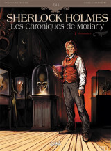 Sherlock holmes - les chroniques de moriarty t.1  -  renaissance