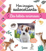 Mon imagier autocollants : les bebes animaux