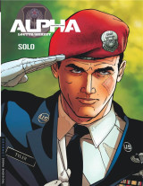 Alpha  -  premieres armes tome 2 : solo