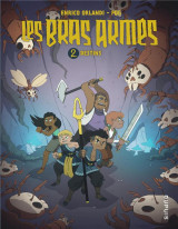 Les bras armés - tome 2 - destins