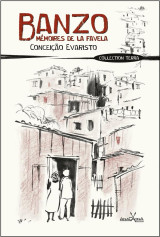 Banzo, memoires de la favela