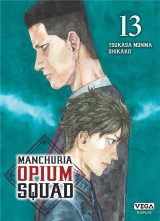 Manchuria opium squad - tome 13