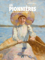Les pionnieres, femmes et impressionnistes