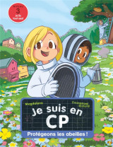 Je suis en cp tome 41 : chez les abeilles