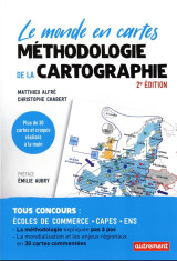 Methodologie de la cartographie : le monde en cartes (2e edition)