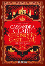 Les chroniques de castellane tome 1 : le pare-lame