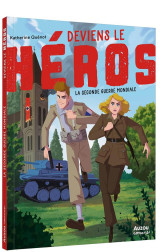 Deviens le heros - la seconde guerre mondiale