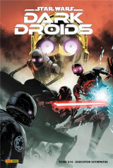 Star wars dark droids n 02 executor extirpatu