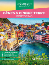 Le guide vert weeketgo : genes et cinque terre, portofino (edition 2023)