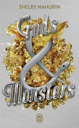 Serpent et dove tome 3 : gods et monsters