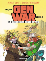 Gen war : la guerre des generations tome 2